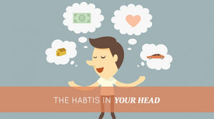 The Habits in Your Head