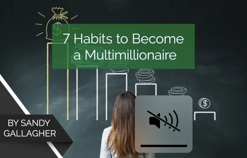 7 Habits to Become a Multimillionaire